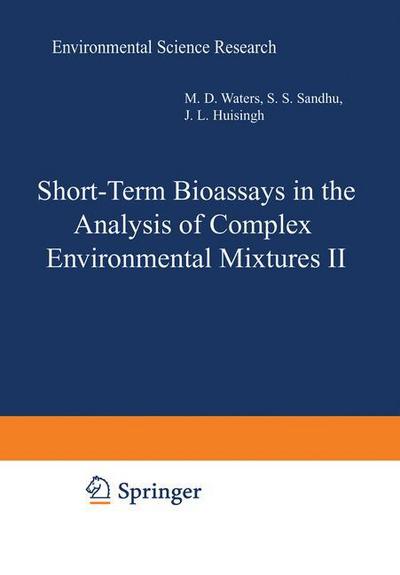 Cover for Michael Waters · Short-Term Bioassays in the Analysis of Complex Environmental Mixtures II - Environmental Science Research (Taschenbuch) [Softcover reprint of the original 1st ed. 1980 edition] (2012)