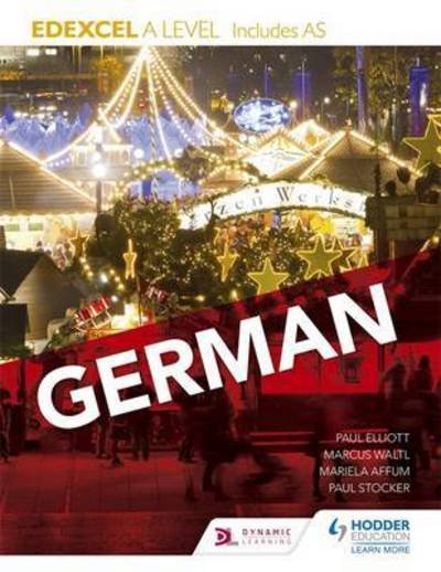 Cover for Paul Elliott · Edexcel A level German (includes AS) (Paperback Book) (2016)