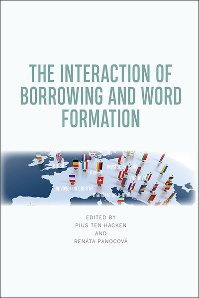 Cover for Ten Hacken  Pius · The Interaction of Borrowing and Word Formation (Paperback Book) (2022)