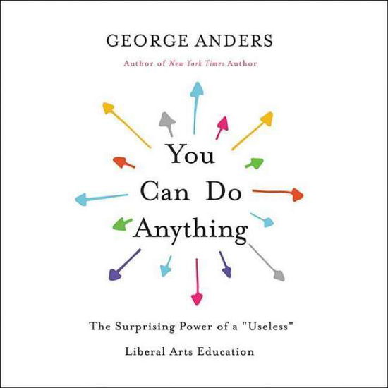 Cover for George Anders · You Can Do Anything Lib/E (CD) (2017)