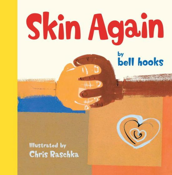 Skin Again - Bell Hooks - Bücher - Hyperion - 9781484799239 - 6. Juni 2017