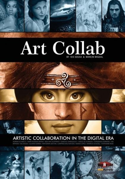 Cover for Mad Artist Publishing · Art Collab: Artistic Collaboration in the Digital Era (Pocketbok) (2013)