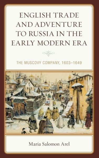 Cover for Maria Salomon Arel · English Trade &amp; Adventure to Russia in T (Hardcover Book) (2019)
