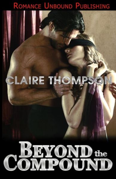 Cover for Claire Thompson · Beyond the Compound (Paperback Book) (2014)