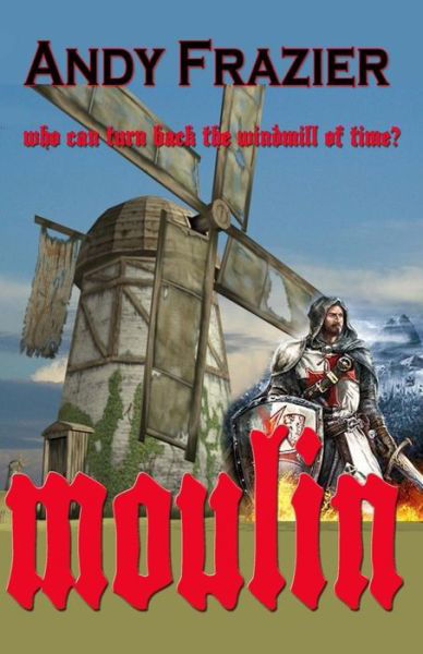 Cover for Andy Frazier · Moulin (Paperback Book) (2014)