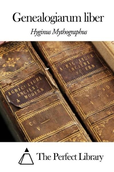 Cover for Hyginus Mythographus · Genealogiarum Liber (Pocketbok) (2014)