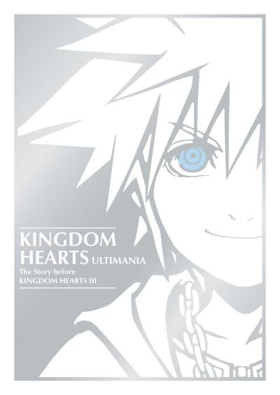 Cover for Square Enix · Kingdom Hearts Ultimania: The Story Before Kingdom Hearts III (Hardcover bog) (2021)