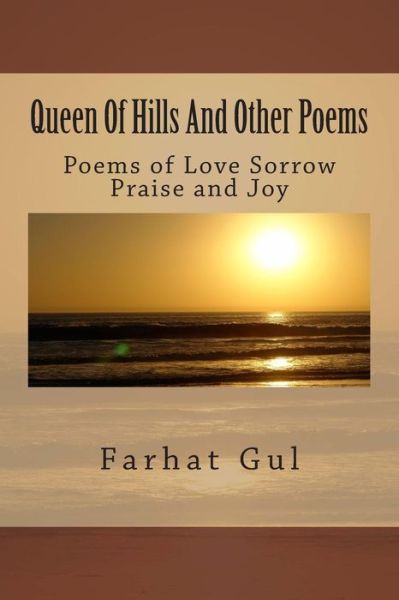 Cover for Farhat Gul · Queen Of Hills And Other Poems (Paperback Book) (2015)