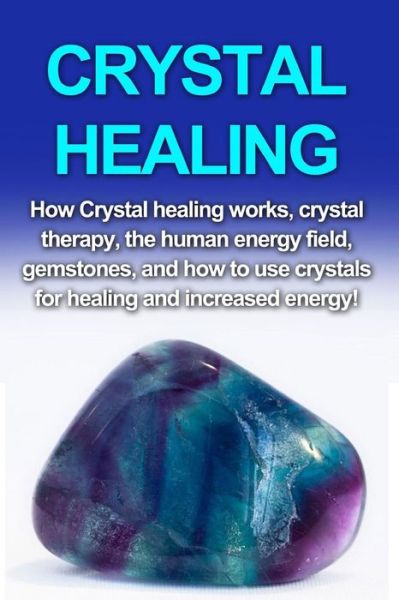 Cover for Amber Rainey · Crystal Healing (Paperback Book) (2015)