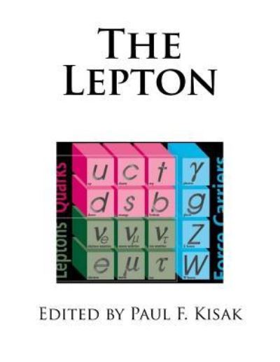 Cover for Paul F Kisak · The Lepton (Pocketbok) (2016)