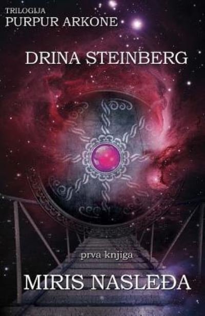 Cover for Drina Steinberg · Miris nasledja (Taschenbuch) (2016)