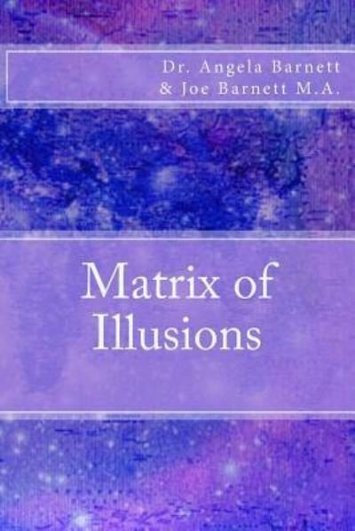 Cover for Joe Barnett M a · Matrix of Illusions (Paperback Bog) (2004)