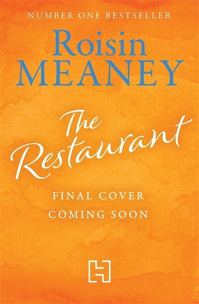 Cover for Roisin Meaney · The Restaurant: Is a second chance at love on the menu? (Paperback Book) (2020)