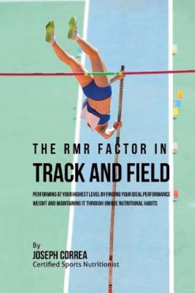 Cover for Correa (Certified Sports Nutritionist) · The RMR Factor in Track and Field (Paperback Book) (2016)