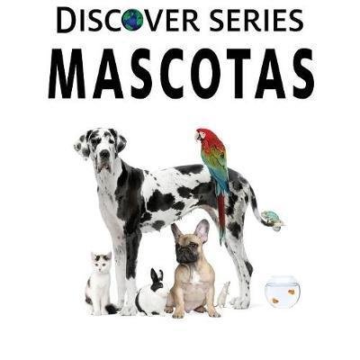 Cover for Xist Publishing · Mascotas (Pocketbok) (2018)