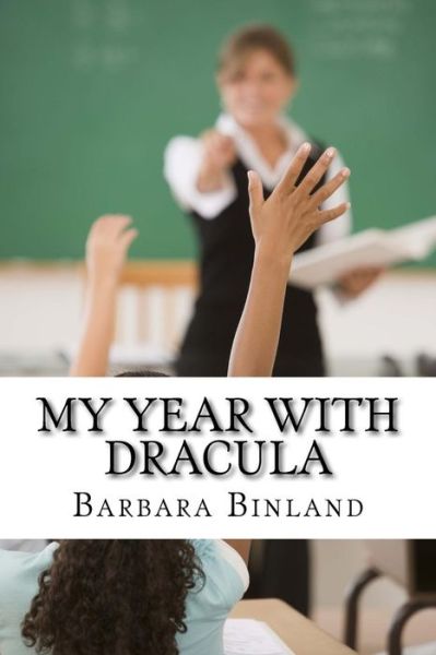 Cover for Barbara Binland · My Year With Dracula (Taschenbuch) (2016)