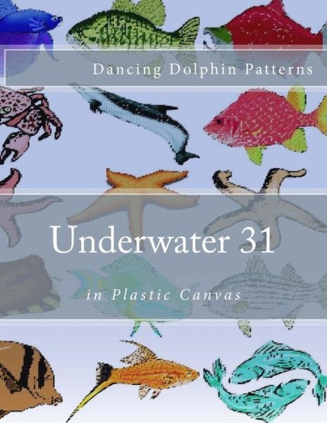 Cover for Dancing Dolphin Patterns · Underwater 31 (Paperback Book) (2016)
