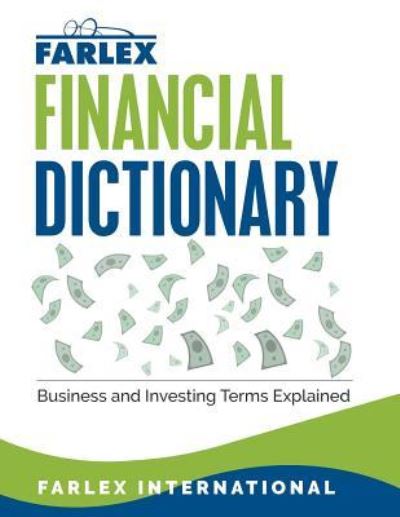 Cover for Farlex International · The Farlex Financial Dictionary (Taschenbuch) (2017)