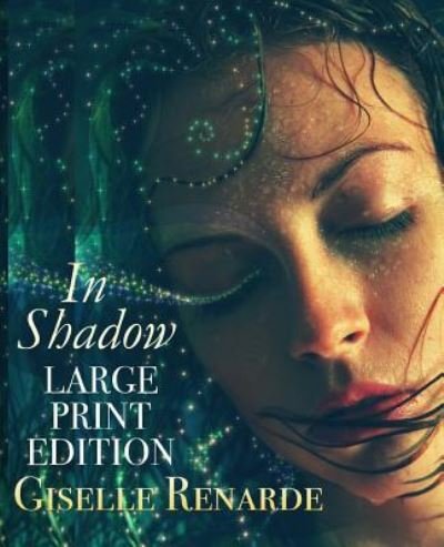 Cover for Giselle Renarde · In Shadow (Paperback Book) (2016)