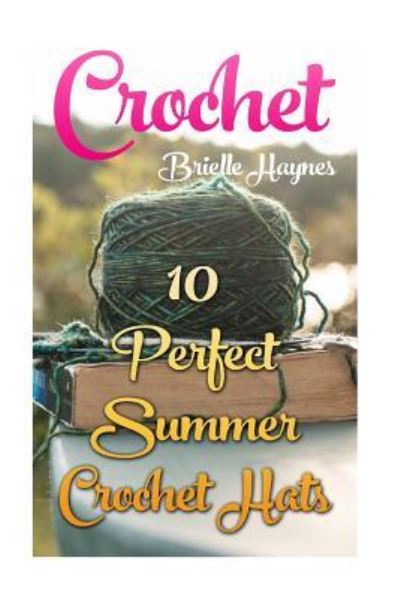 Cover for Brielle Haynes · Crochet (Paperback Book) (2017)