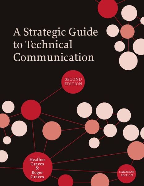 Cover for Heather Graves · A Strategic Guide to Technical Communication (Paperback Book) (2011)