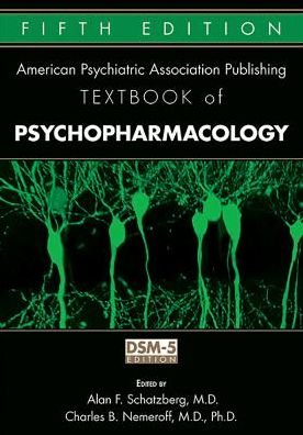 Cover for Alan Schatzberg · The American Psychiatric Publishing Textbook of Psychopharmacology (Hardcover bog) [Fifth edition] (2017)
