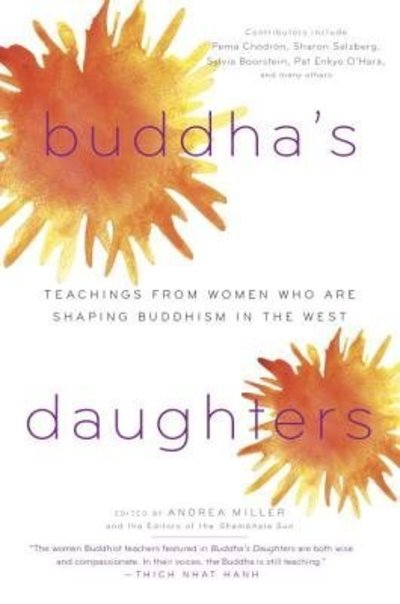 Cover for Andrea Miller · Buddha's Daughters: Teachings from Women Who Are Shaping Buddhism in the West (Paperback Bog) (2014)