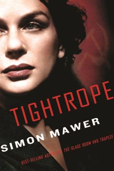 Cover for Simon Mawer · Tightrope (Bok) (2015)