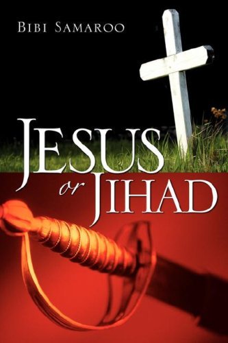 Cover for Bibi Samaroo · Jesus or Jihad (Paperback Book) (2005)