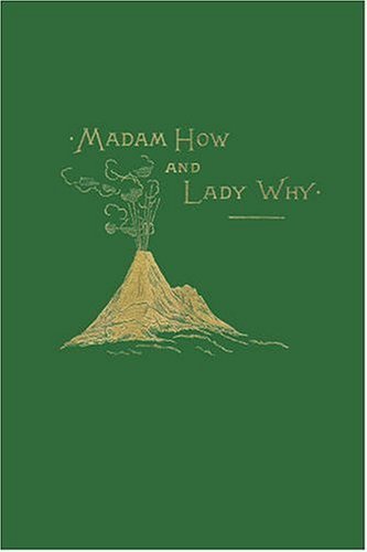 Cover for Charles Kingsley · Madam How and Lady Why (Yesterday's Classics) (Paperback Bog) (2006)