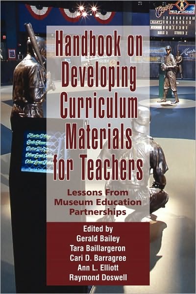 Cover for Gerald Bailey · Handbook on Developing Online Curriculum Materials for Teachers: Lessons from Museum Education Partnerships (Pb) (Paperback Book) (2009)