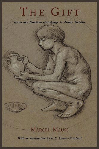 The Gift: Forms and Functions of Exchange in Archaic Societies - Marcel Mauss - Books - Martino Fine Books - 9781614271239 - July 13, 2011