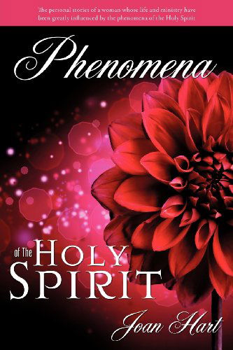 Cover for Joan Hart · Phenomena of the Holy Spirit (Paperback Book) (2012)