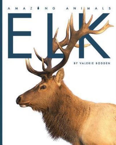 Cover for Valerie Bodden · Elk (Bog) (2019)