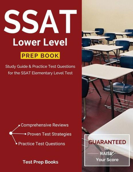 Cover for Elementary Level Ssat Prep Book Team · SSAT Lower Level Prep Book: Study Guide &amp; Practice Test Questions for the SSAT Elementary Level Test (Paperback Book) (2017)