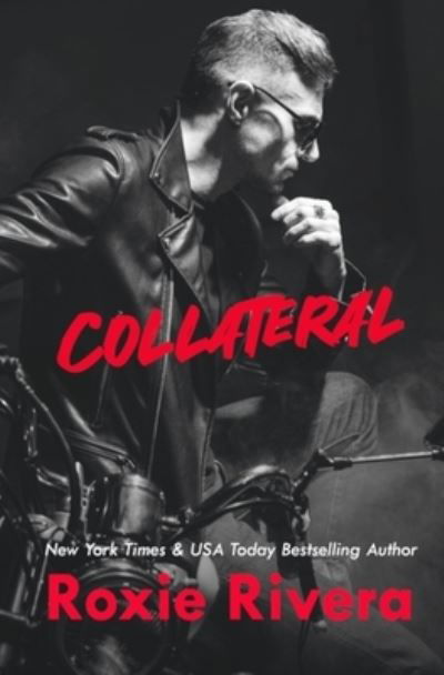 Cover for Roxie Rivera · Collateral (Paperback Book) (2014)