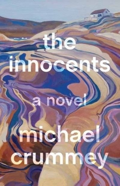 Cover for Michael Crummey · The Innocents (Hardcover Book) (2020)