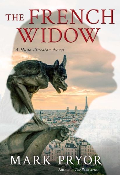 Cover for Mark Pryor · The French Widow: A Hugo Marston Novel (Paperback Book) (2020)