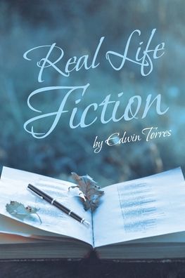 Cover for Edwin Torres · Real Life Fiction (Paperback Book) (2020)