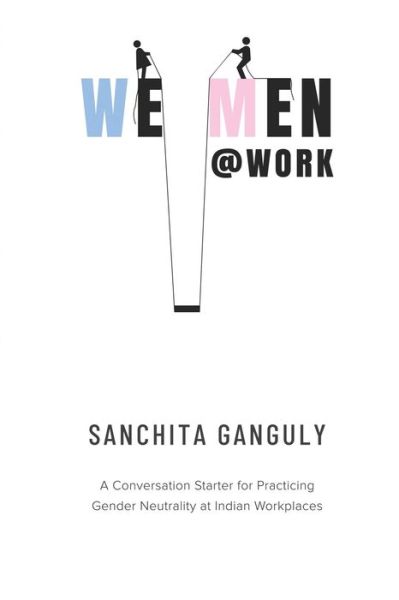 Cover for Sanchita Ganguly · We-Men@Work (Paperback Book) (2019)