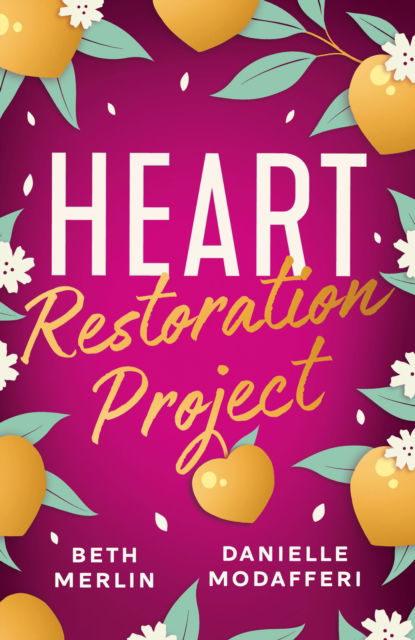 Cover for Beth Merlin · Heart Restoration Project (Paperback Book) (2024)