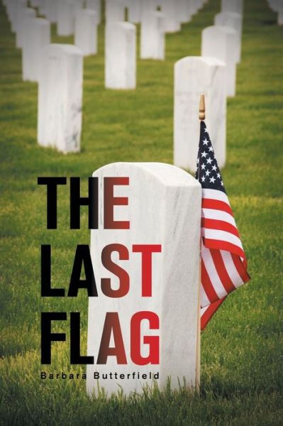 Cover for Barbara Butterfield · The Last Flag (Paperback Book) (2021)