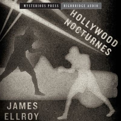 Cover for James Ellroy · Hollywood Nocturnes Lib/E (CD) (2013)