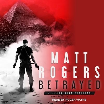 Cover for Matt Rogers · Betrayed (CD) (2017)