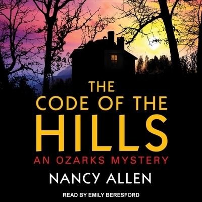 Cover for Nancy Allen · The Code of the Hills (CD) (2017)