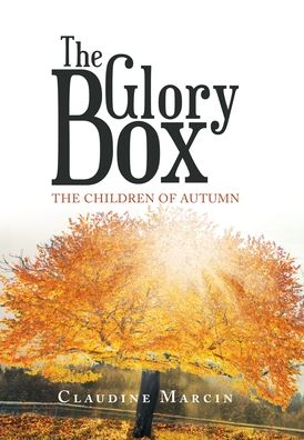 Cover for Claudine Marcin · The Glory Box (Hardcover Book) (2021)