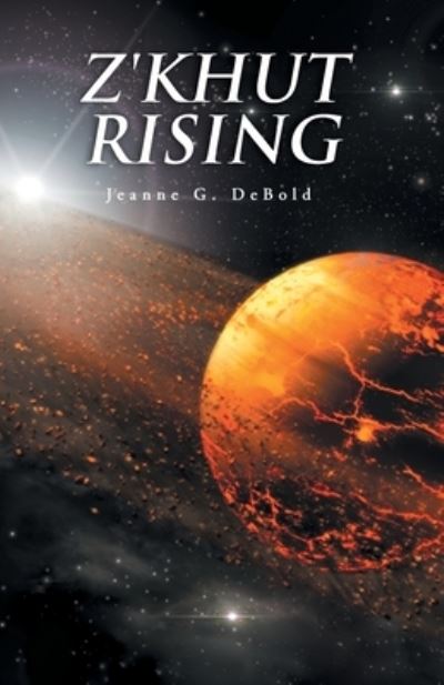 Cover for Jeanne G. DeBold · Z'khut Rising (Book) (2022)