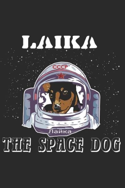 Cover for Space and Moon · Laika, The Space Dog (Taschenbuch) (2019)