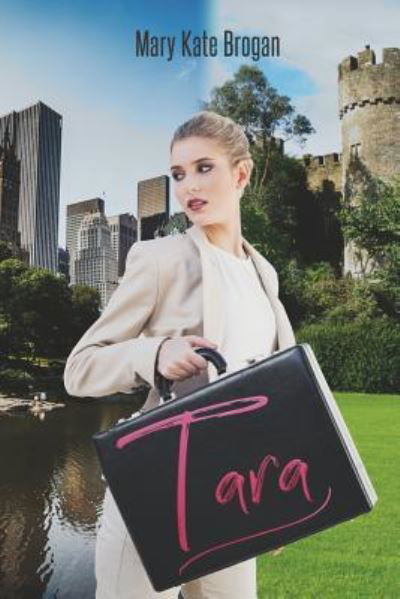 Cover for Mary Kate Brogan · Tara (Taschenbuch) (2018)
