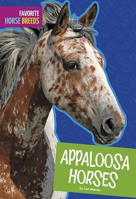 Cover for Cari Meister · Appaloosa Horses (Innbunden bok) (2018)